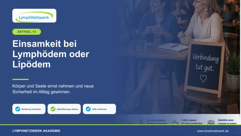 einsamkeit-sozialer-rueckzug-lymphoedem-lipoedem