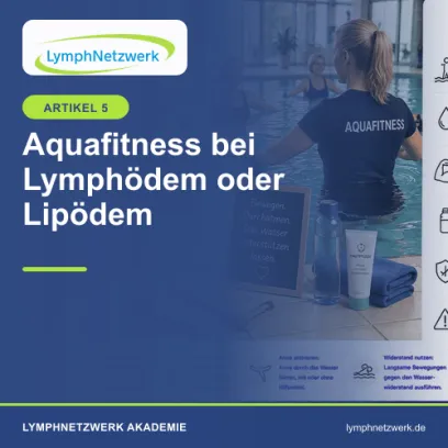 Aquafitness und Wassergymnastik bei Lymphödem oder Lipödem