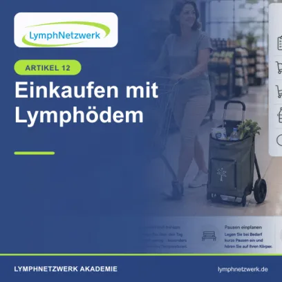 Einkaufen mit Lymphödem oder Lipödem