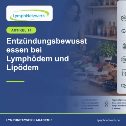 Entzündungsbewusst essen bei Lymphödem oder Lipödem