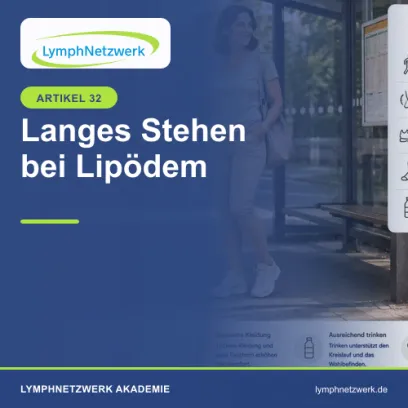 Langes Stehen mit Lymphödem oder Lipödem