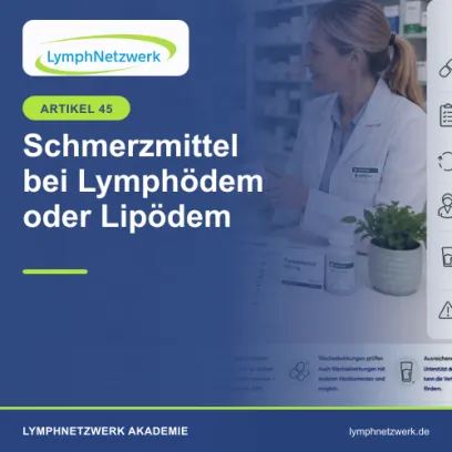 Schmerzmittel bei Lymphödem oder Lipödem