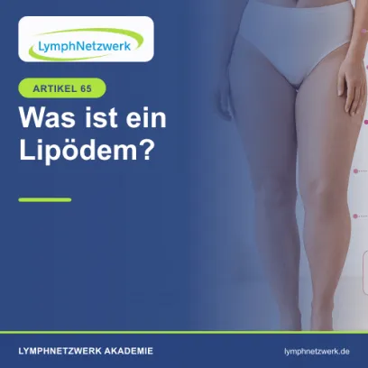 Was ist ein Lipödem?